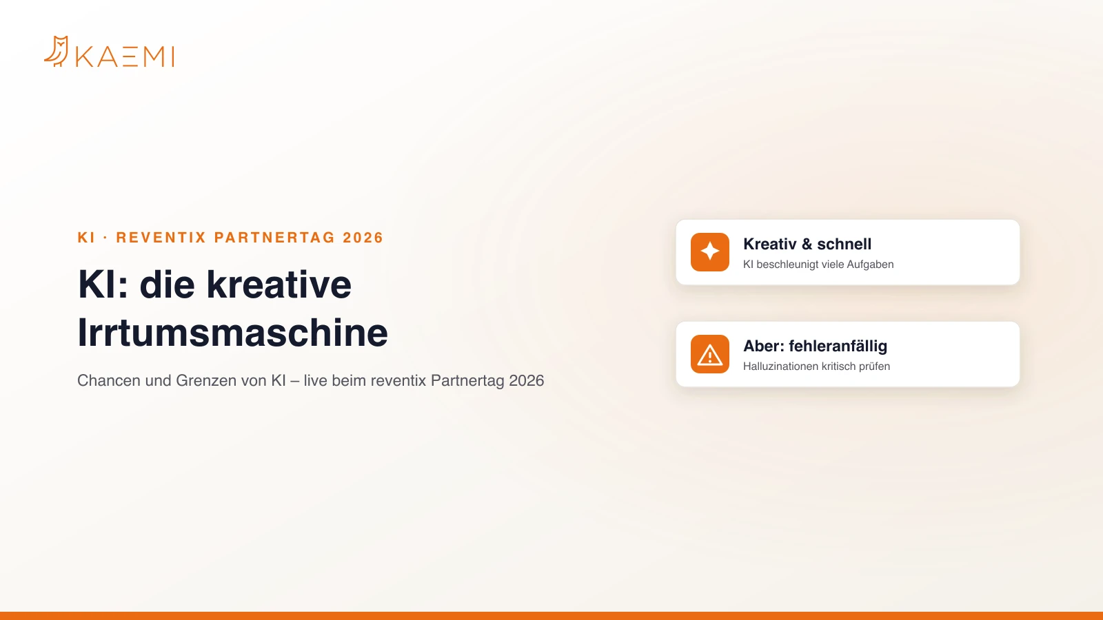 KI als kreative Irrtumsmaschine – Chancen und Grenzen von KI, Vortrag beim reventix Partnertag 2026 (KAEMI)