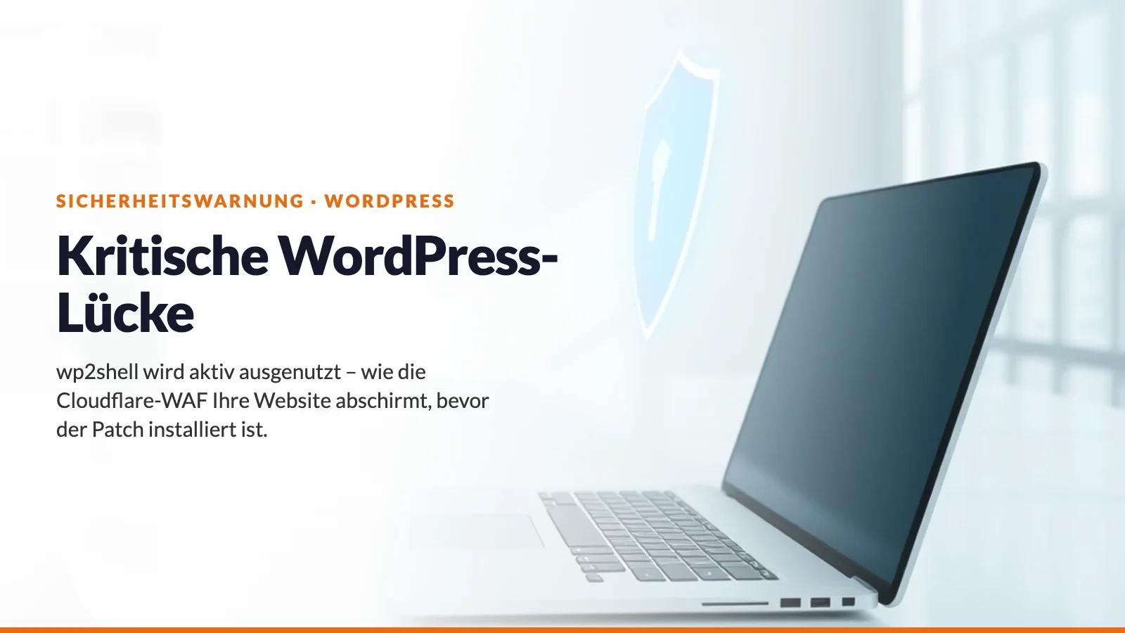 Helles Büro mit Laptop und Schutzschild – kritische WordPress-Lücke wp2shell, abgesichert mit Cloudflare-WAF